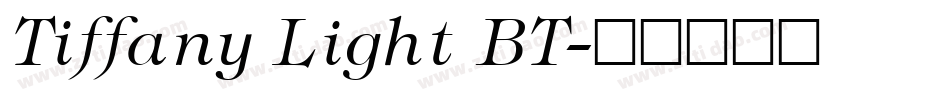 Tiffany Light BT字体转换